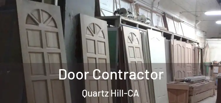  Door Contractor Quartz Hill-CA